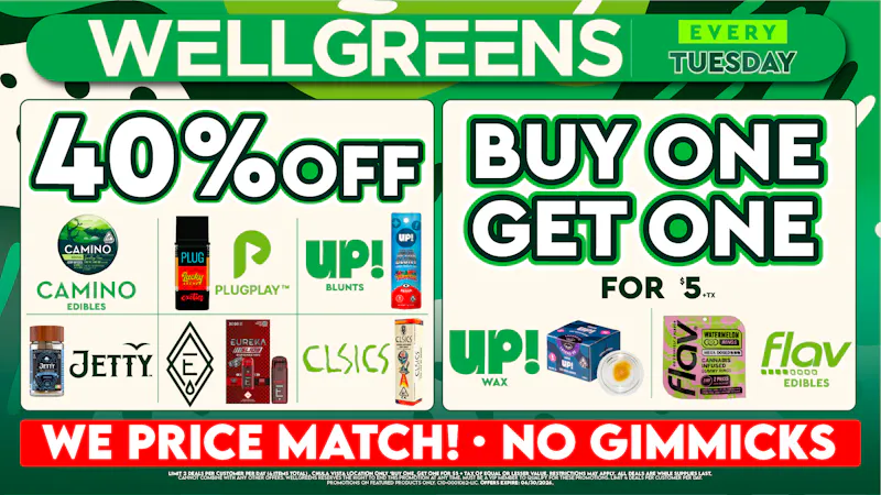 Wellgreens - Chula Vista - Marijuana Weed Dispensary Every Tuesday Until 6/30