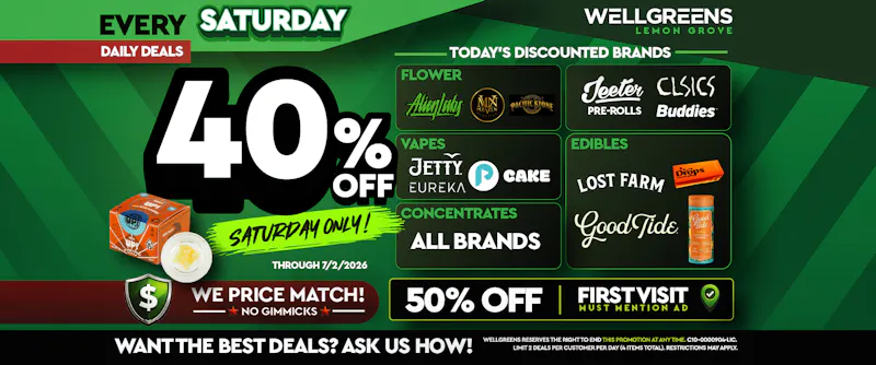 Wellgreens - Lemon Grove - Marijuana Weed Dispensary Every Saturday until 7/2