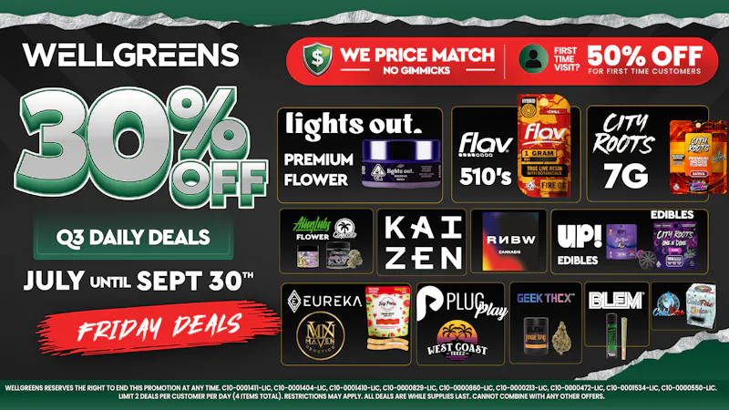 Wellgreens - Kearny Mesa - Marijuana Weed Dispensary Every Friday Until 9/30