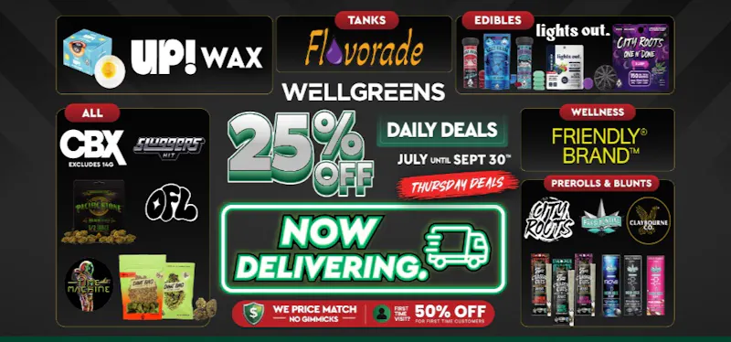 Wellgreens - La Mesa - Marijuana Weed Dispensary Every Thursday Until 9/30