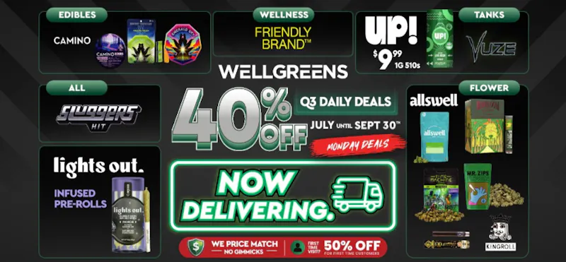 Wellgreens - Lemon Grove - Marijuana Weed Dispensary Every Monday Until 9/30