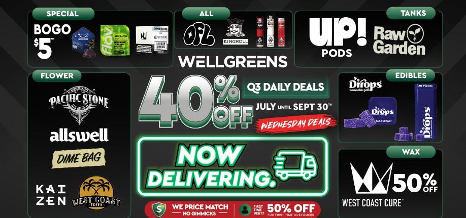 Wellgreens - Lemon Grove - Marijuana Weed Dispensary Every Wednesday Until 9/30