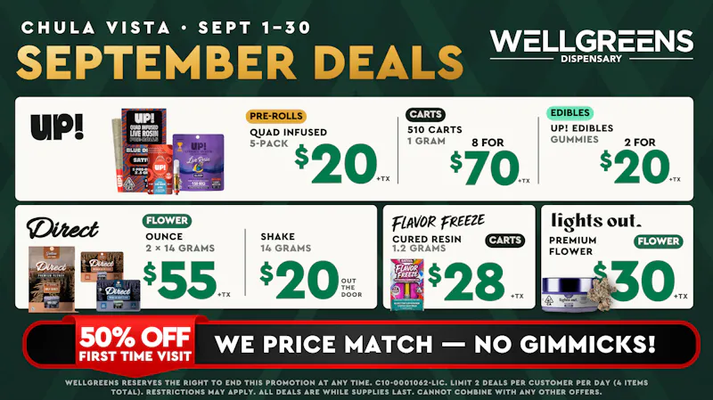Wellgreens - Chula Vista - Marijuana Weed Dispensary September Deals 9/1-9/30