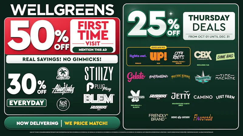 Wellgreens - University Ave- Marijuana Weed Dispensary Every Thursday Until 12/31