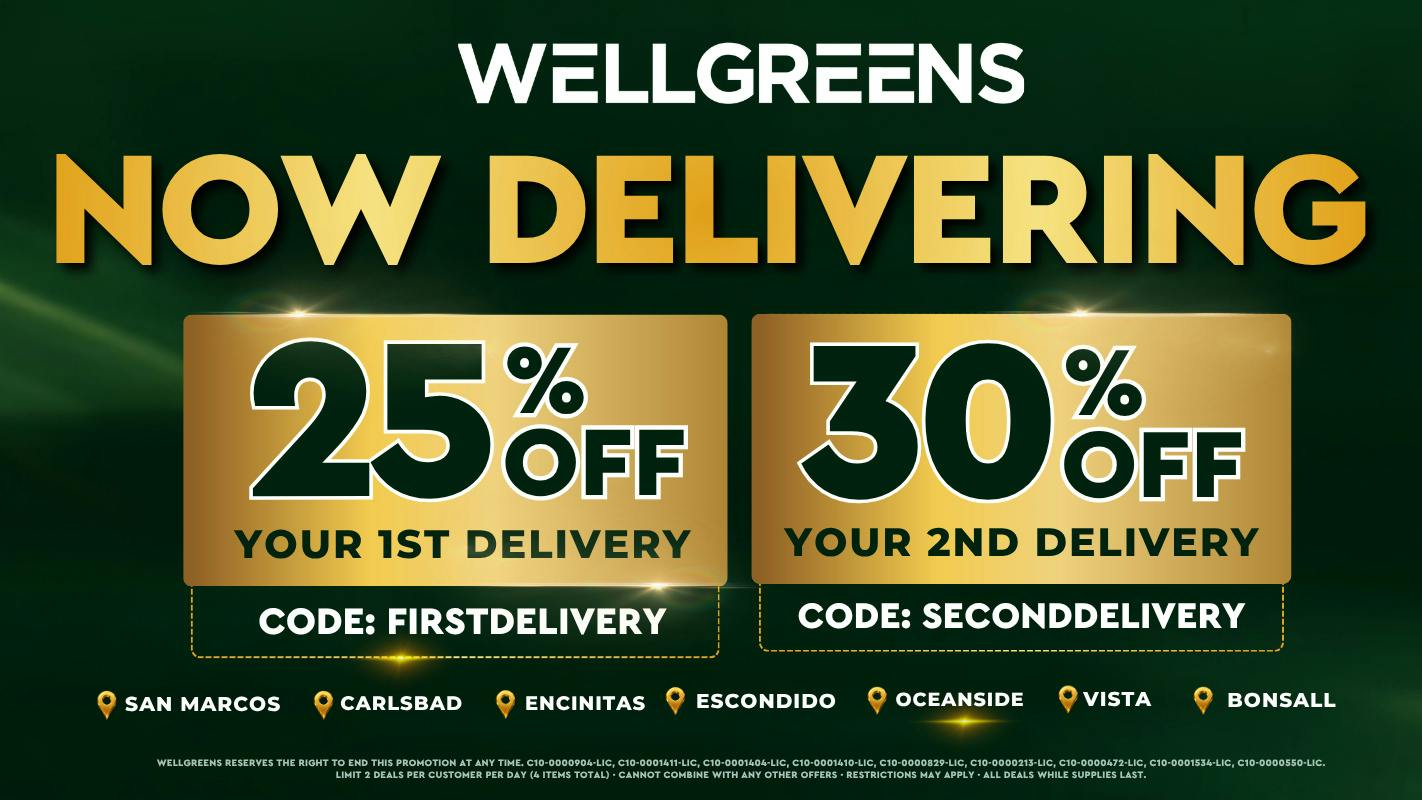 Wellgreens Delivery - Vista Now Delivering: 25% OFF 1st + 30% OFF 2nd