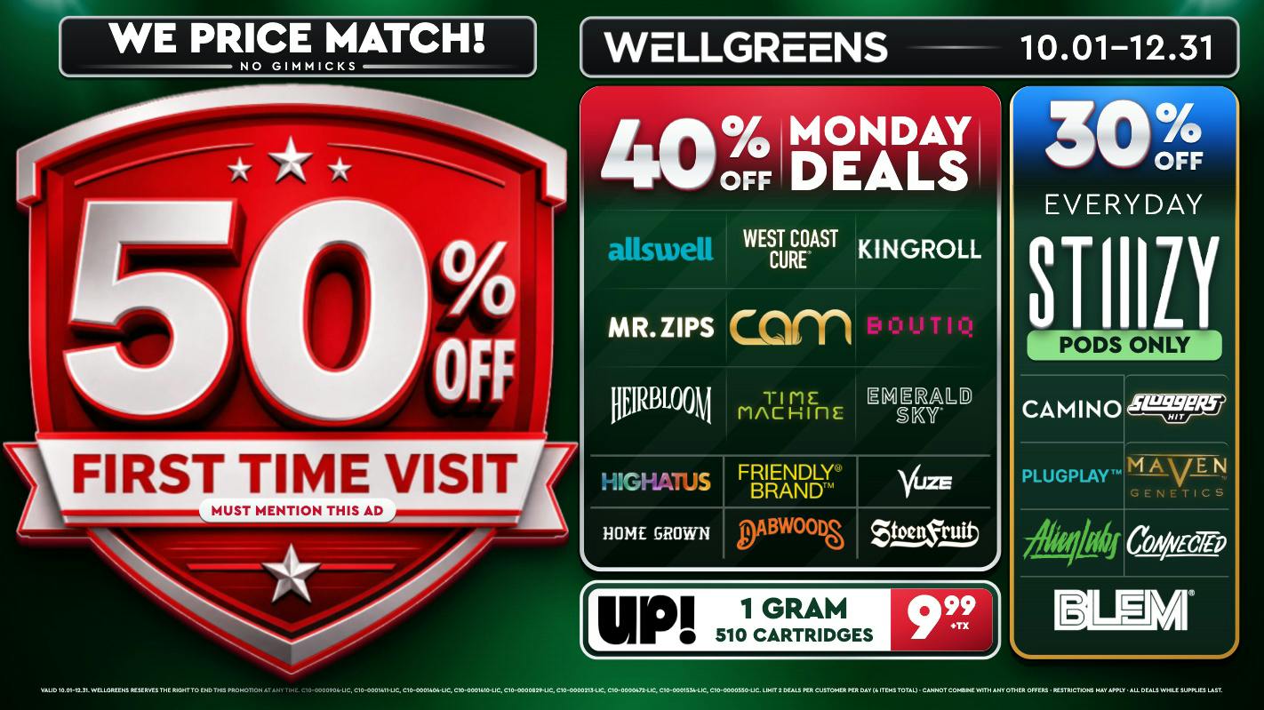 Wellgreens - Pacific Beach - Marijuana Weed Dispensary Every Monday Until 12/31