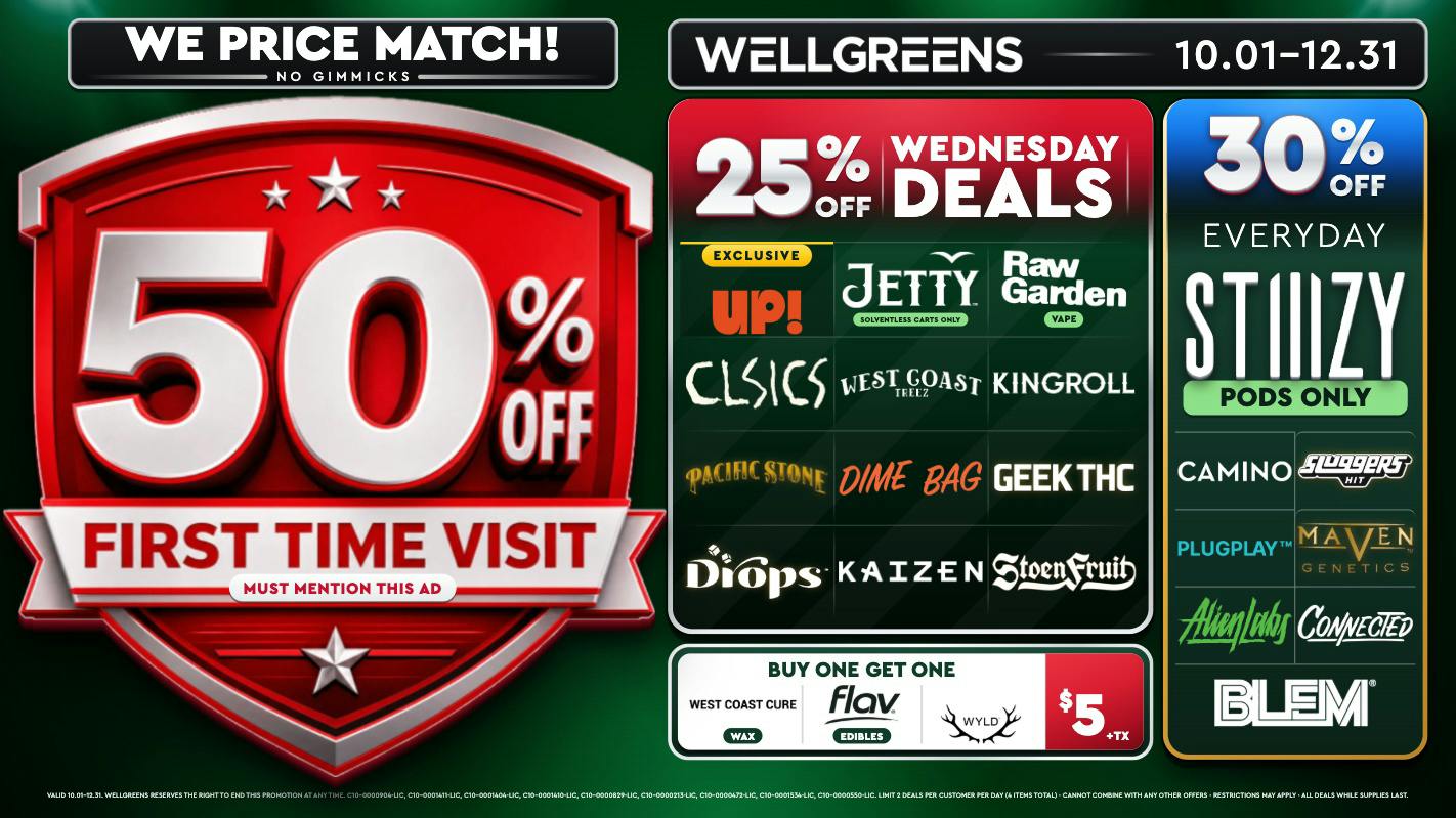Wellgreens - Vista - Marijuana Weed Dispensary Every Wednesday Until 12/31