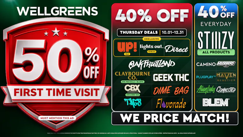 Wellgreens - Chula Vista - Marijuana Weed Dispensary Every Thursday Until 12/31