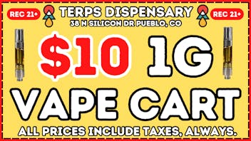 Terps Dispensary Pueblo $10 1G Carts🍯 Taxes Always Included!