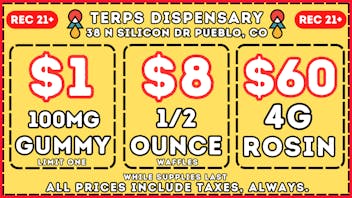 Terps Dispensary Pueblo SPOOKY LOW PRICES! Save Now!