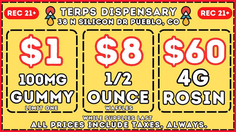 Terps Dispensary Pueblo SPOOKY LOW PRICES! Save Now!