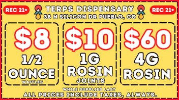 Terps Dispensary Pueblo SPOOKY LOW PRICES! Save Now!