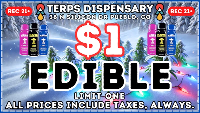 Terps Dispensary Pueblo $1 Edible Deal! Happy Holidaze