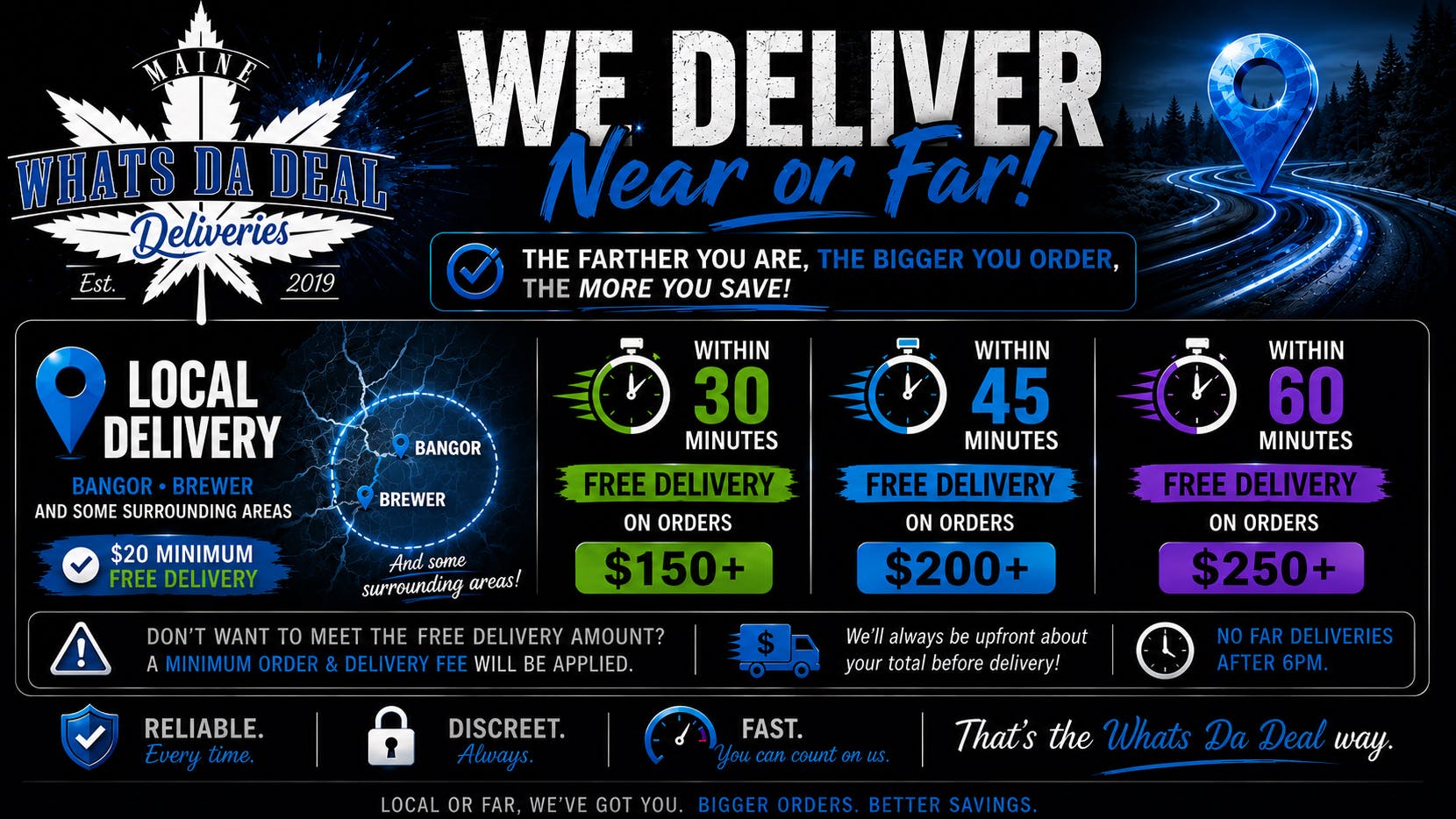 What’s Da Deal What’s Da Deal Long Distance Delivery!
