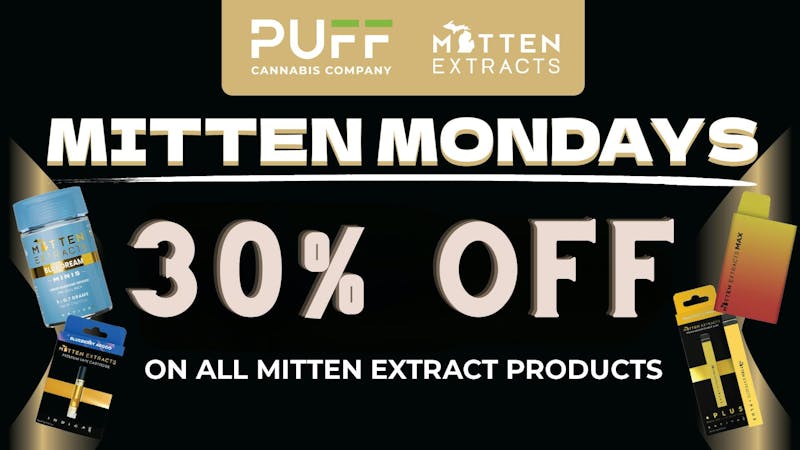 PUFF Center Line - OPEN NOW Mitten Mondays!!