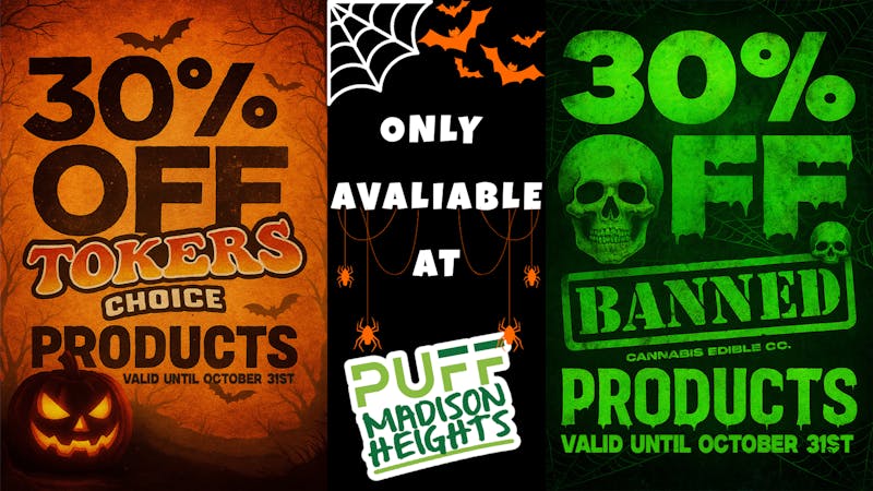 PUFF Madison Heights - Recreational 21+ 👻30% OFF ALL BANNED EDIBLES👻