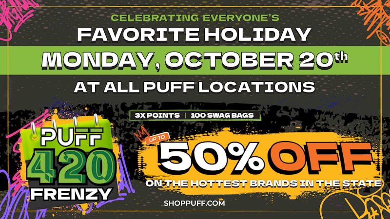 PUFF Oscoda - RECREATIONAL 21+ PUFF 420 Frenzy