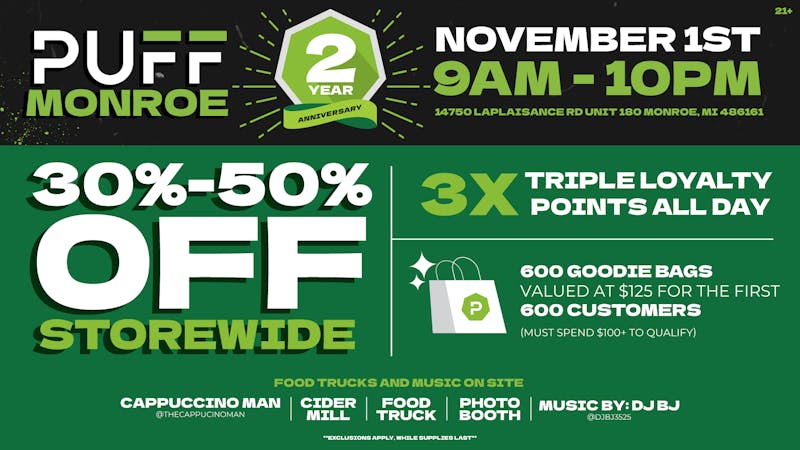 PUFF Monroe - RECREATIONAL 21+ NOW OPEN! Monroe 2 Year Celebration