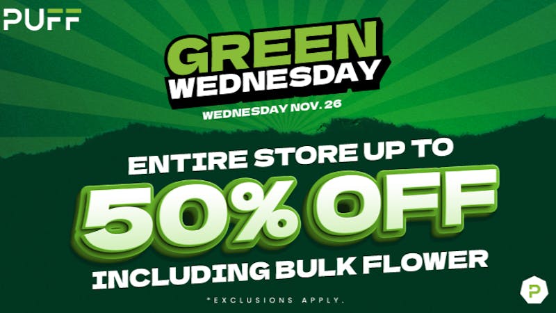 PUFF Center Line - OPEN NOW 😶‍🌫️🌿💸💚💲GREEN WEDNESDAY💲💚💸🌿😶‍🌫️