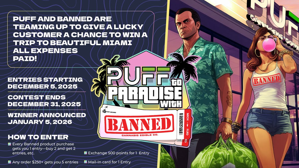 PUFF New Buffalo - RECREATION 21+ -NOW OPEN! PUFF to Paradise with Banned Miami Sweepstakes