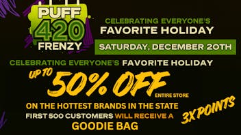 PUFF New Buffalo - RECREATION 21+ -NOW OPEN! DECEMBER 20th, 420 FRENZY, STORE UP TO 50% OFF!!!!