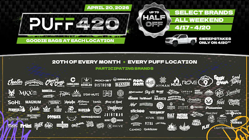 PUFF New Buffalo - RECREATION 21+ -NOW OPEN! !!!HAPPY 420! 50% OFF HOTTEST BRANDS 4/17-4/20!!!