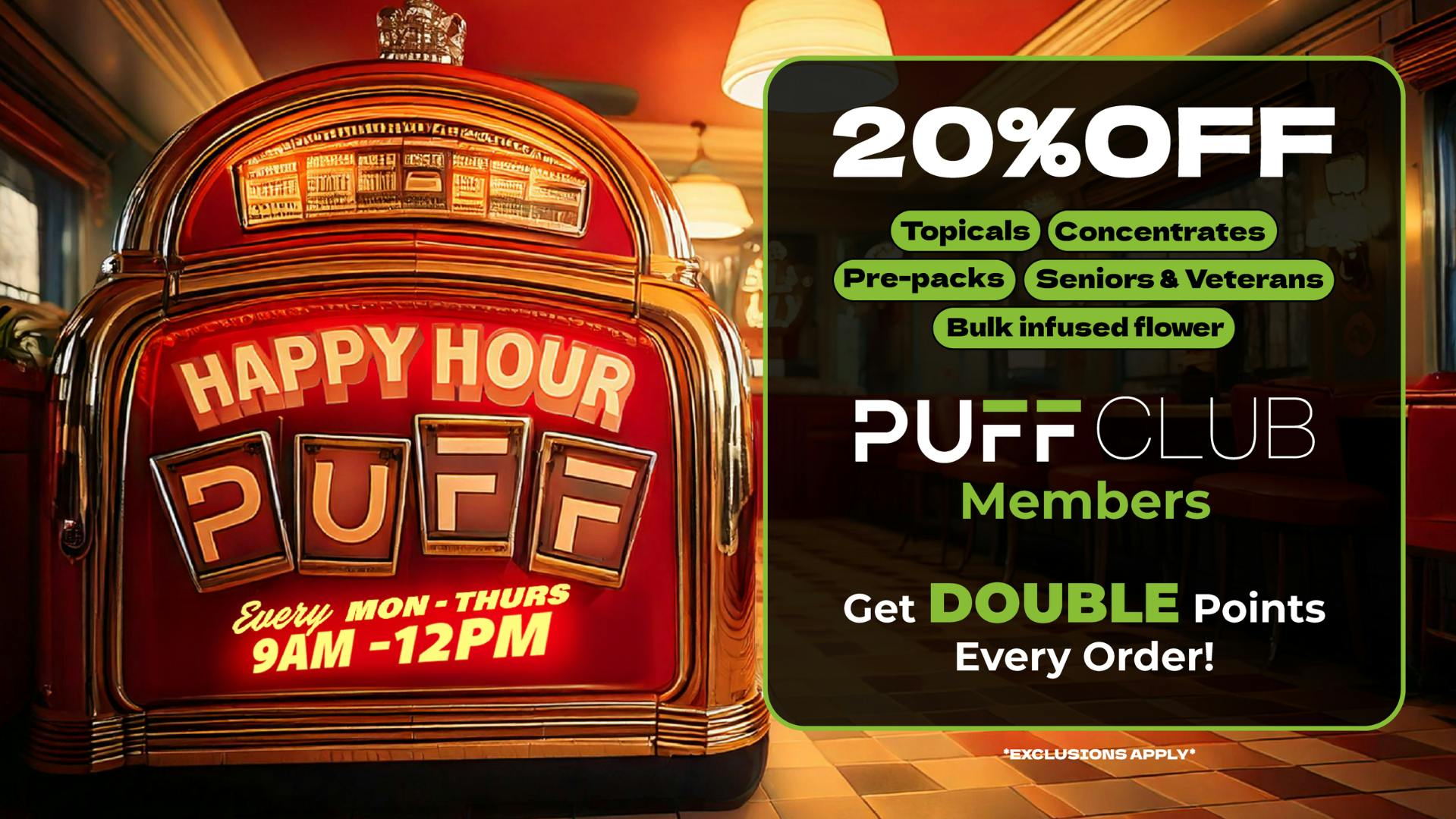 PUFF Monroe - RECREATIONAL 21+ NOW OPEN! 🤑HAPPY HOUR 9AM-12PM🔥