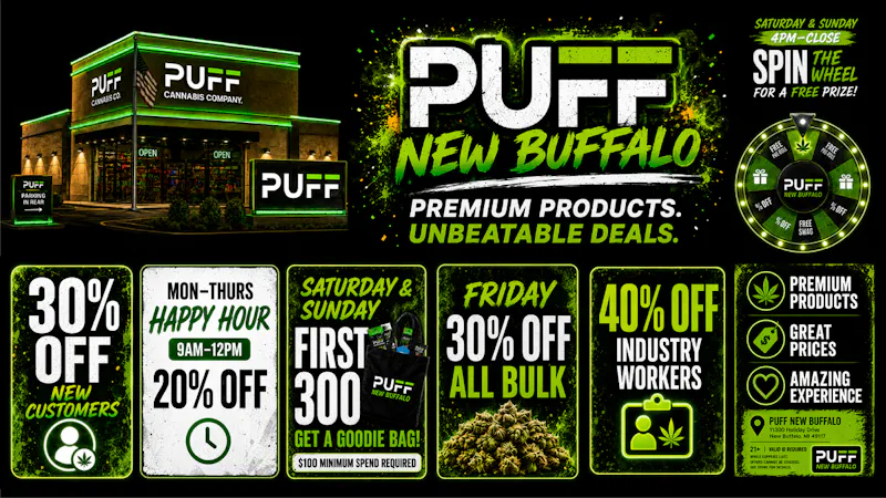PUFF New Buffalo - RECREATION 21+ -NOW OPEN! 30% OFF BULK FLOWER ON FRIDAYS!