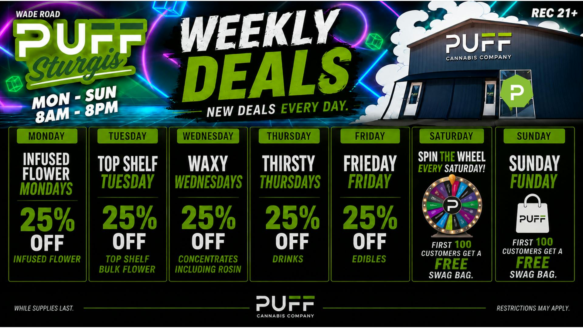 PUFF Sturgis - RECREATIONAL 21+ ⚡STURGIS WEEKLY DEALS⚡
