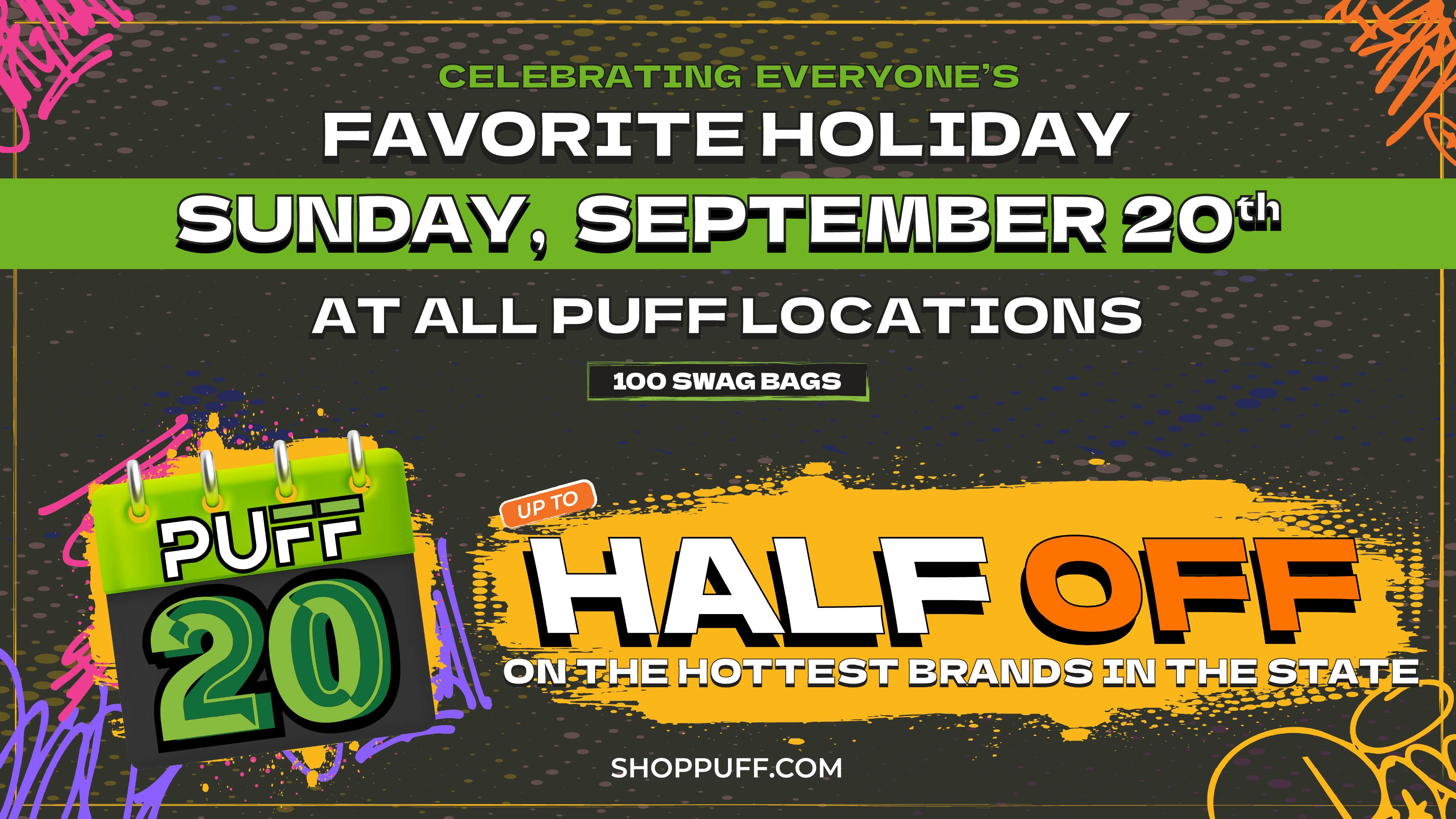PUFF Oscoda - RECREATIONAL 21+ It's 420 Every Month on the 20th!!