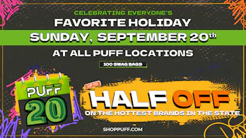 PUFF Oscoda - RECREATIONAL 21+ It's 420 Every Month on the 20th!!