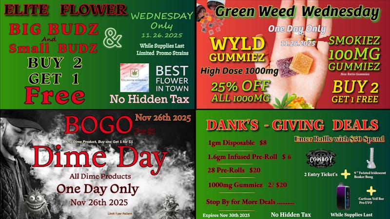 Stillwater Dispensary 🔥🔥🔥🔥🔥🔥 WEED WEDNESDAY 🔥🔥🔥🔥🔥🔥