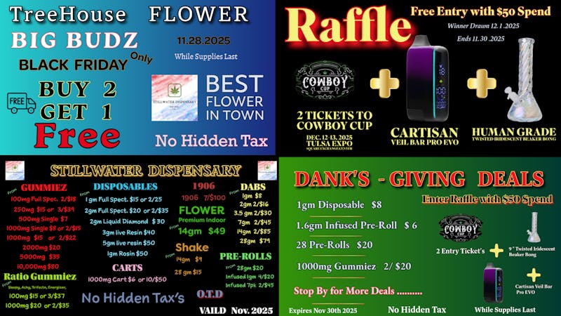 Stillwater Dispensary BLACK FRIDAY MASSACRE @ STILLWATER DISPO