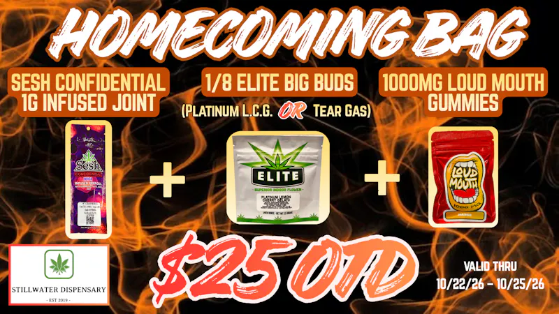 Stillwater Dispensary 🔥 🔥 HOMECOMING BAG DEAL 🔥 🔥