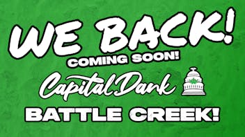 Capital Dank - Battle Creek - COMING SOON Capital Dank - Coming Soon