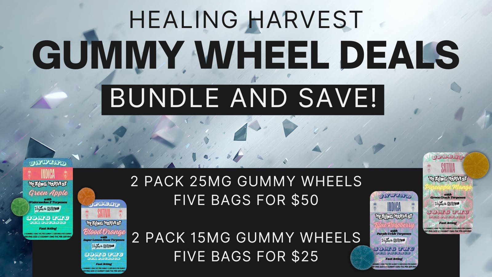Healing Harvest 25mg Gummy Wheel Deal