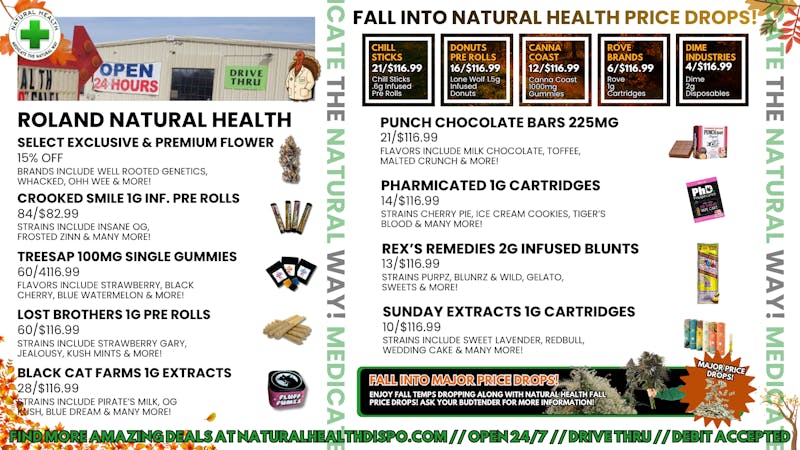 Roland Natural Health (Drive Thru 24/7) FALL INTO NATURAL HEALTH STOREWIDE PRICE DROPS!!💨