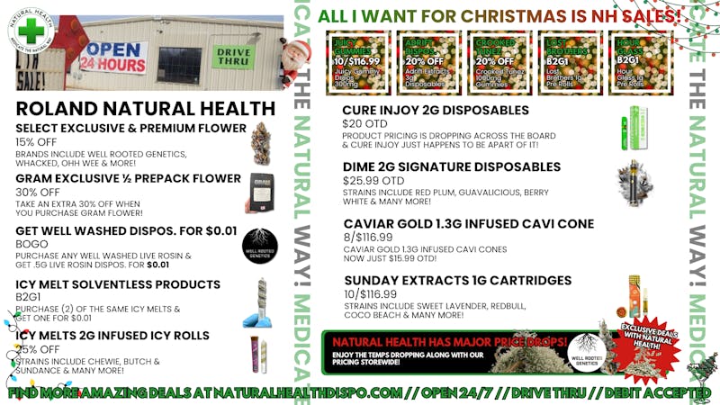 Roland Natural Health (Drive Thru 24/7) ALL I WANT FOR CHRISTMAS IS NH BLOWOUT SALES!