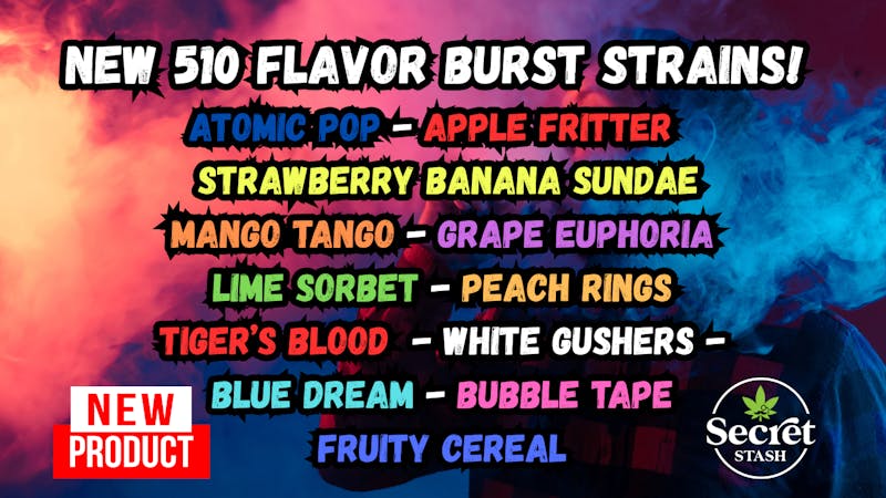 Shannon's Best Buds New Product Alert! FLAVOR BURST 510 CARTS!