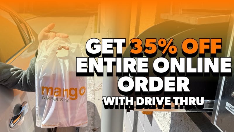 Mango Cannabis - Lansing 35% OFF Drive Thru Orders!