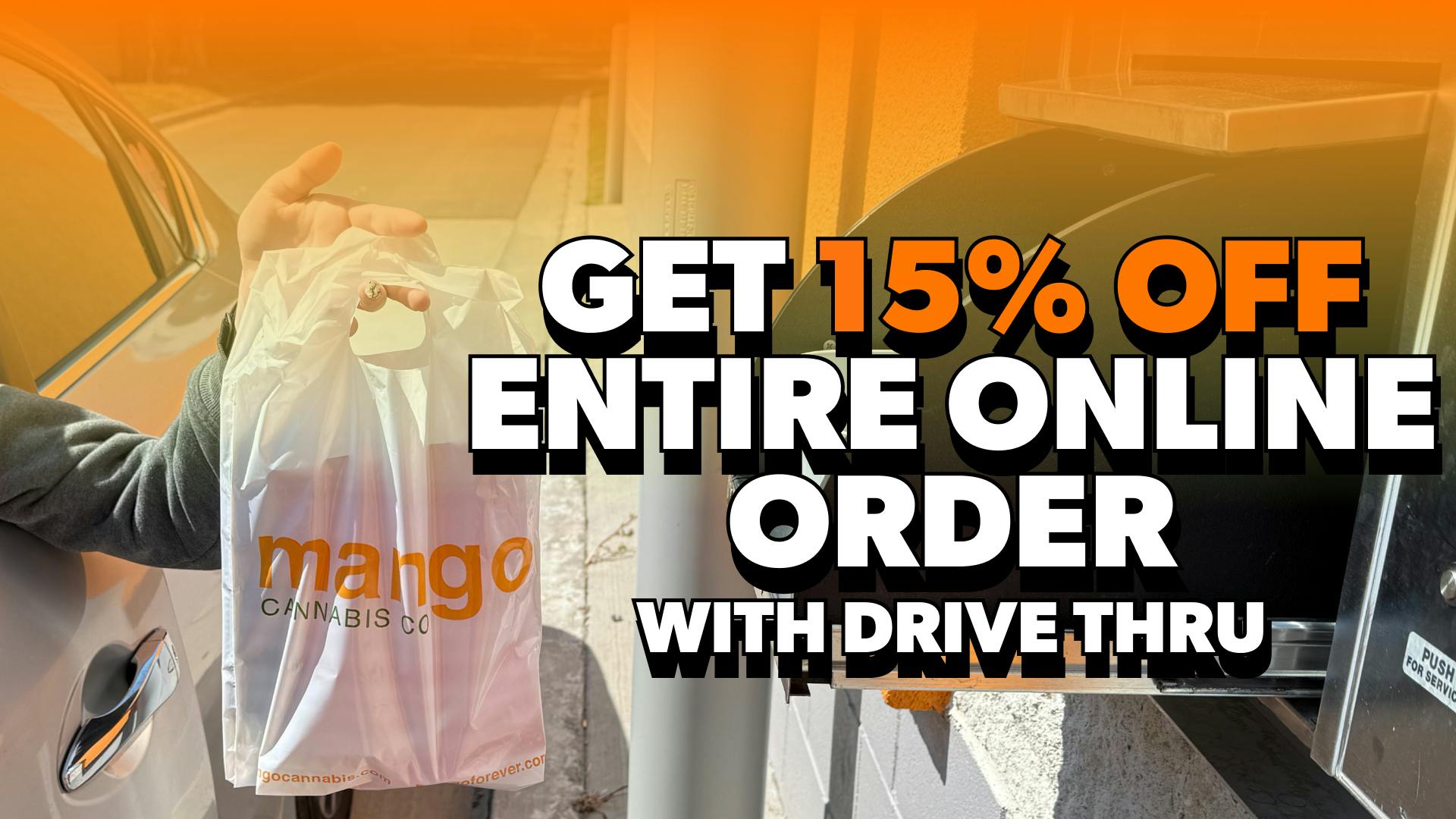 Mango Cannabis - Lansing 15% OFF Drive Thru Orders!