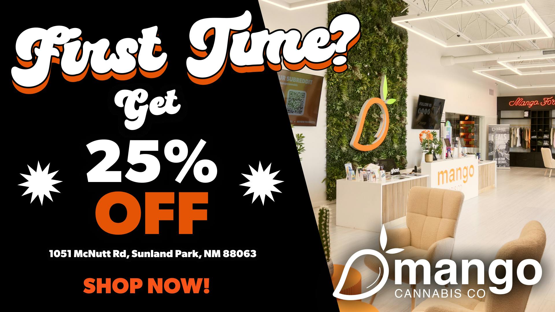 Mango Cannabis - Sunland Park New Customers get 25% OFF!
