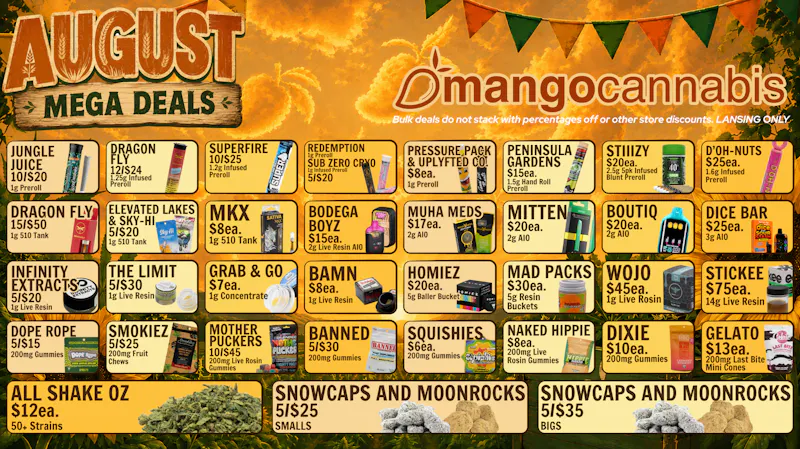 Mango Cannabis - Lansing Unbeatable August Mega Deals!