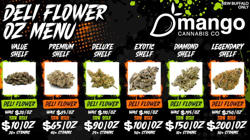 Mango Cannabis - New Buffalo AUGUST OZ DEALS! BUY BIG, SAVE BIG!