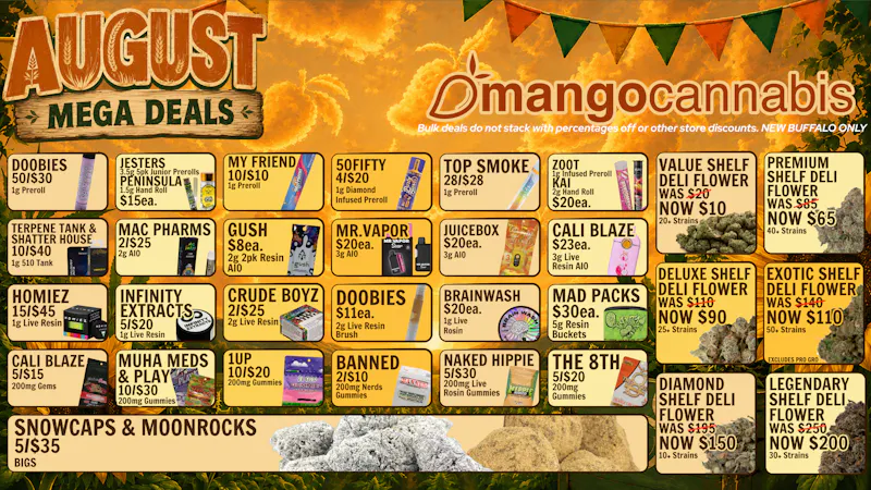 Mango Cannabis - New Buffalo Unbeatable August Mega Deals!