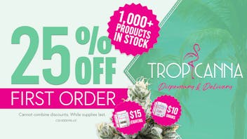 Tropicanna Dispensary and Weed Delivery - Anaheim 25% Off First Purchase