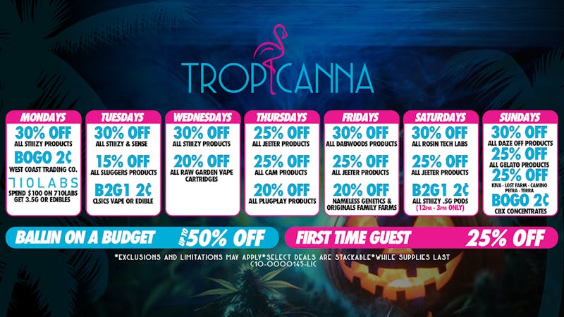 Tropicanna Dispensary and Weed Delivery - Anaheim Hills/ Orange Ballin on a Budget | 50% Off