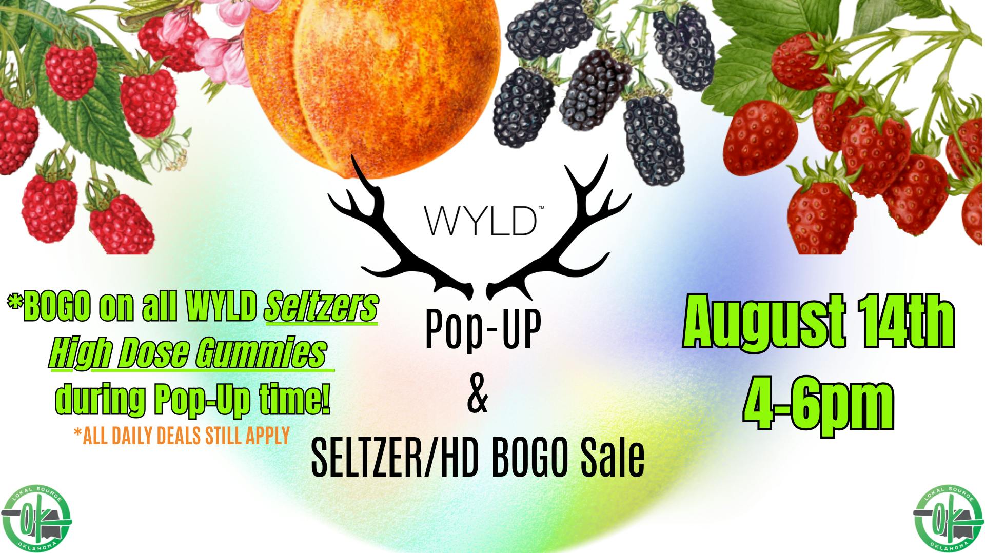 Lokal Source WYLD POP-UP & SELTZER/HD BOGO GUMMY SALE