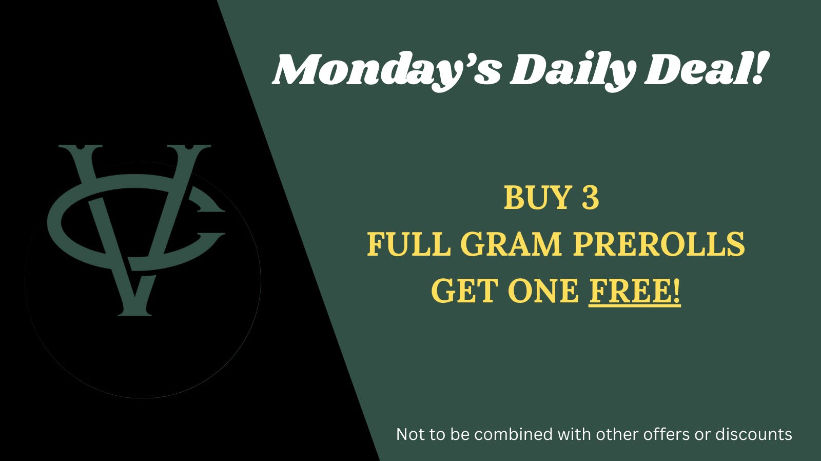 Vacationland Cannabis Company Monday's Daily Deal