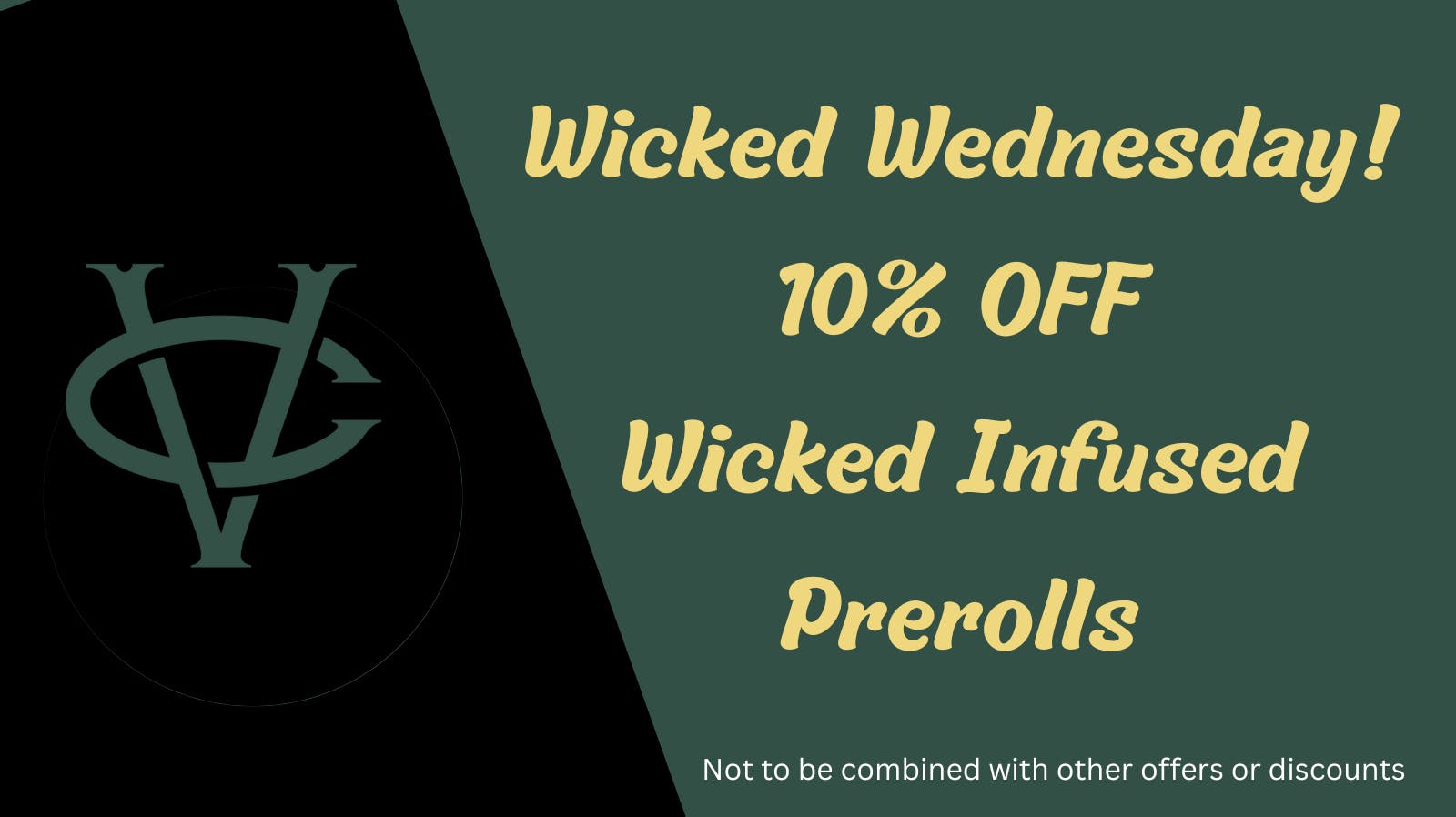 Vacationland Cannabis Company Wicked Wednesday!